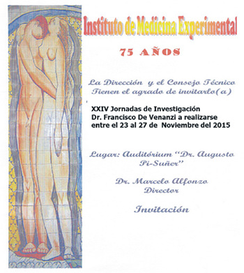 Discurso pronunciado con motivo de la celebración de los 75 Años de la creación del Instituto de Medicina Experimental (IME)